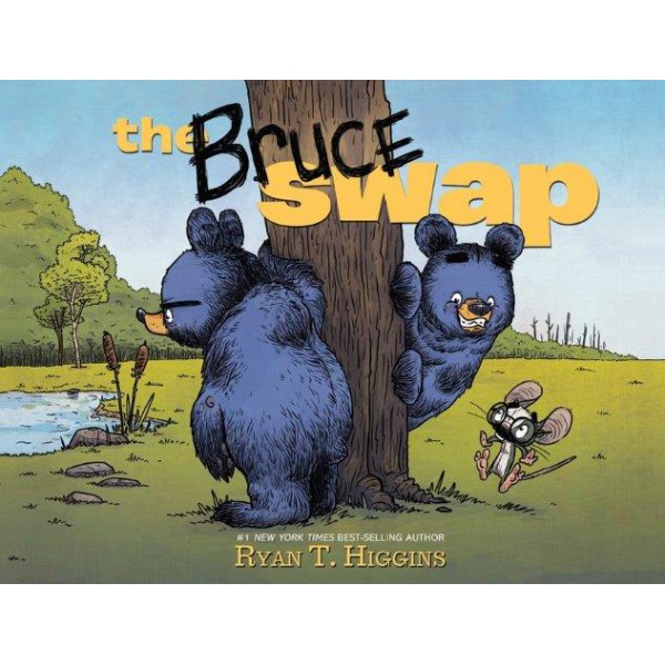 The Bruce Swap by Ryan T. Higgins - ship in 10-20 business days, supplied by US partner