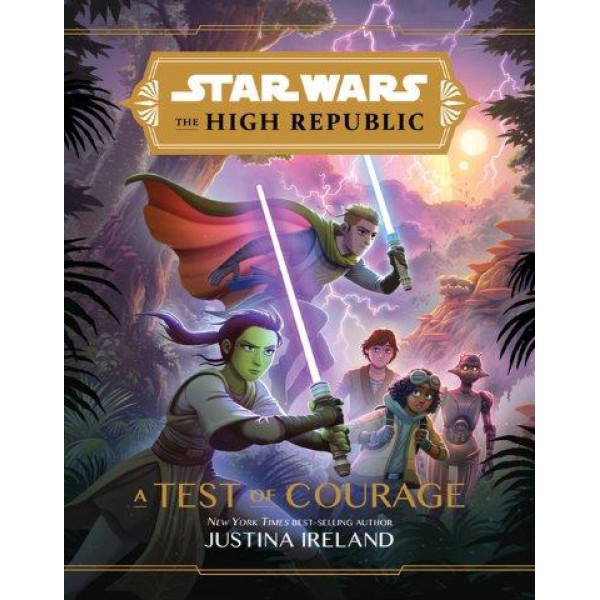 Star Wars: A Test Of Courage by Justina Ireland - ship in 10-20 business days, supplied by US partner