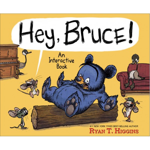 Hey, Bruce! by Ryan T. Higgins - ship in 15-30 business days or more, supplied by US partner