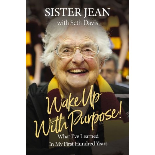 Wake Up with Purpose! by Sister Jean Dolores Schmidt with Seth Davis - ship in 10-20 business days, supplied by US partner