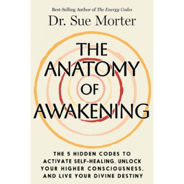 The Anatomy of Awakening by Sue Morter - ship in 10-20 business days, supplied by US partner