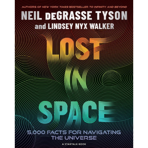 Lost in Space by Neil deGrasse Tyson and Lindsey Nyx Walker - ship in 10-20 business days, supplied by US partner