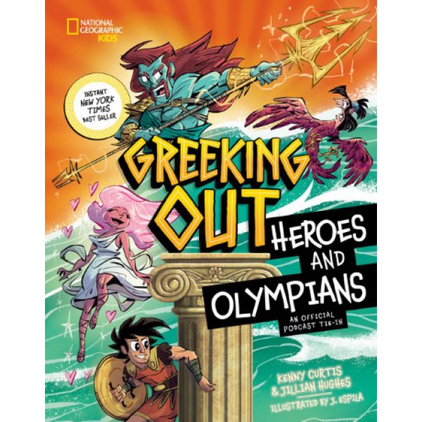 Greeking Out Heroes and Olympians by Kenny Curtis and Jillian Hughes - ship in 10-20 business days, supplied by US partner