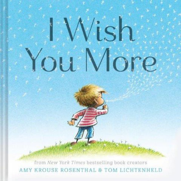 I Wish You More by Amy Krouse Rosenthal - ship in 10-20 business days, supplied by US partner