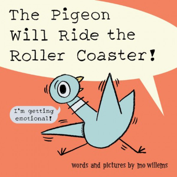 The Pigeon Will Ride the Roller Coaster! by Mo Willems - ship in 15-30 business days or more, supplied by US partner