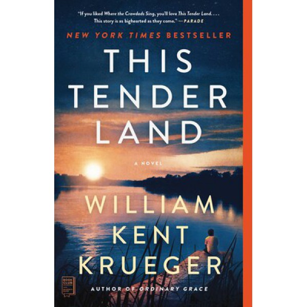 This Tender Land by William Kent Krueger - ship in 10-20 business days, supplied by US partner