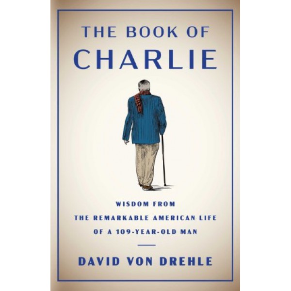 The Book of Charlie by David Von Drehle - ship in 15-30 business days or more, supplied by US partner