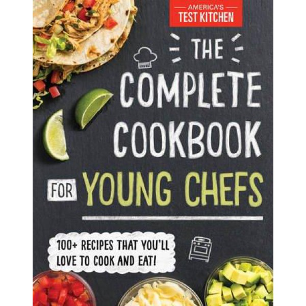 The Complete Cookbook For Young Chefs by America's Test Kitchen Kids - ship in 15-30 business days or more, supplied by US partner