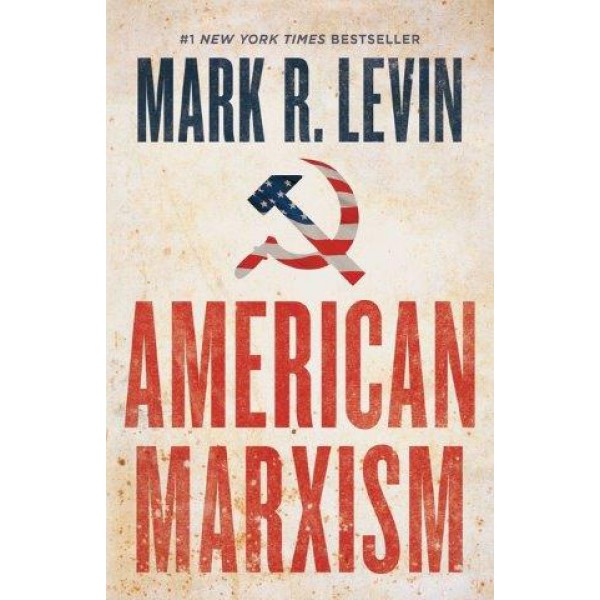 American Marxism by Mark R. Levin - ship in 10-20 business days, supplied by US partner