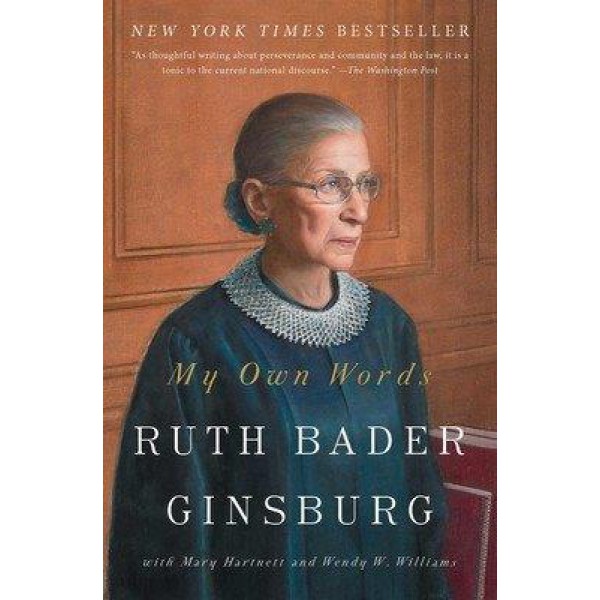 My Own Words by Ruth Bader Ginsburg With Mary Hartnett And Wendy W. Williams - ship in 10-20 business days, supplied by US partner