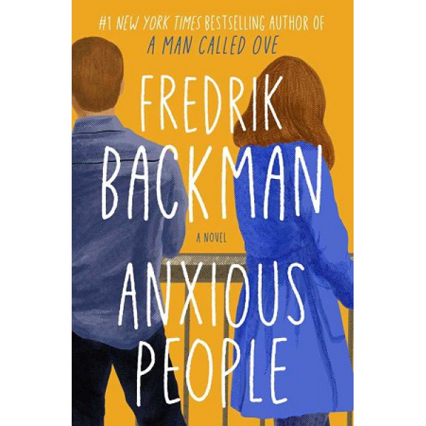 Anxious People by Fredrik Backman - ship in 10-20 business days, supplied by US partner