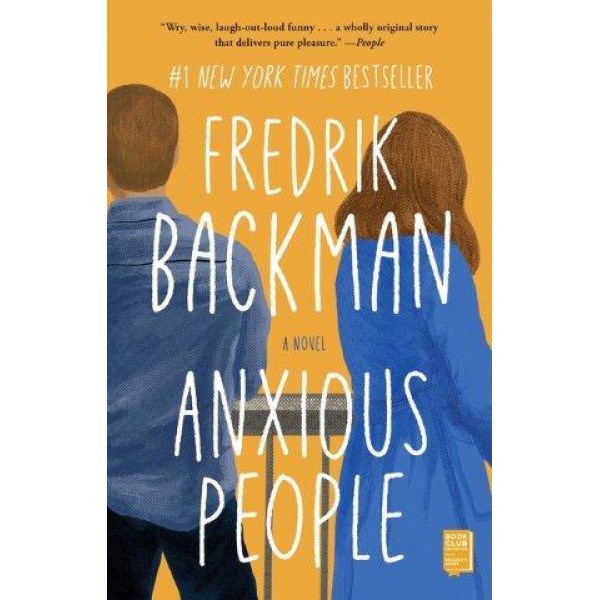 Anxious People by Fredrik Backman - ship in 10-20 business days, supplied by US partner