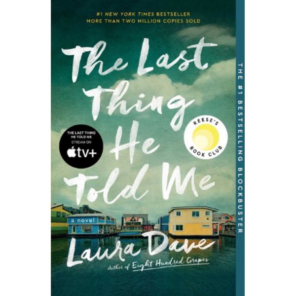 The Last Thing He Told Me by Laura Dave - ship in 15-30 business days or more, supplied by US partner