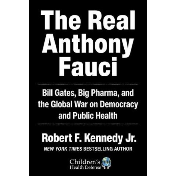 The Real Anthony Fauci by Robert F. Kennedy Jr - ship in 15-30 business days or more, supplied by US partner