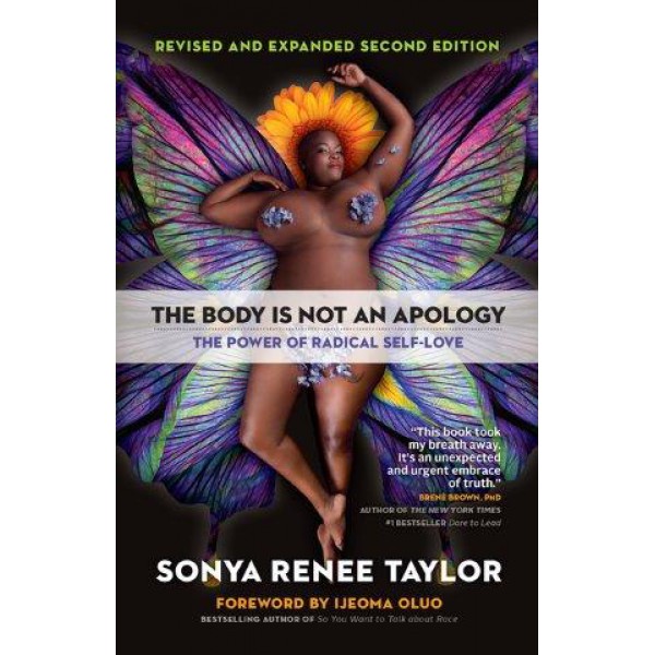 The Body Is Not An Apology, Second Edition by Sonya Renee Taylor - ship in 10-20 business days, supplied by US partner