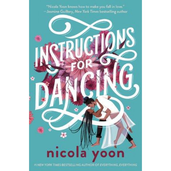 Instructions for Dancing by Nicola Yoon - ship in 10-20 business days, supplied by US partner