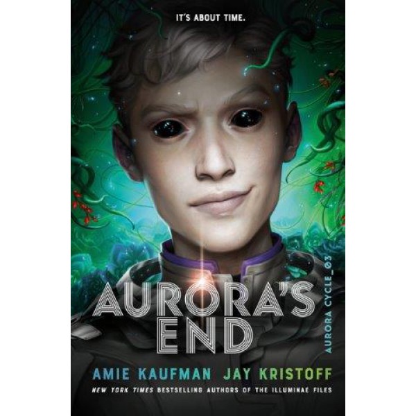 Aurora's End (The Aurora Cycle 03) by Amie Kaufman - ship in 10-20 business days, supplied by US partner