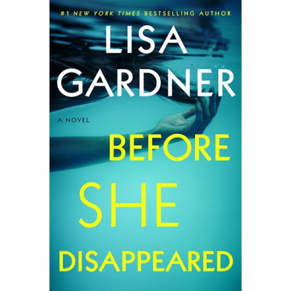 Before She Disappeared by Lisa Gardner - ship in 10-20 business days, supplied by US partner