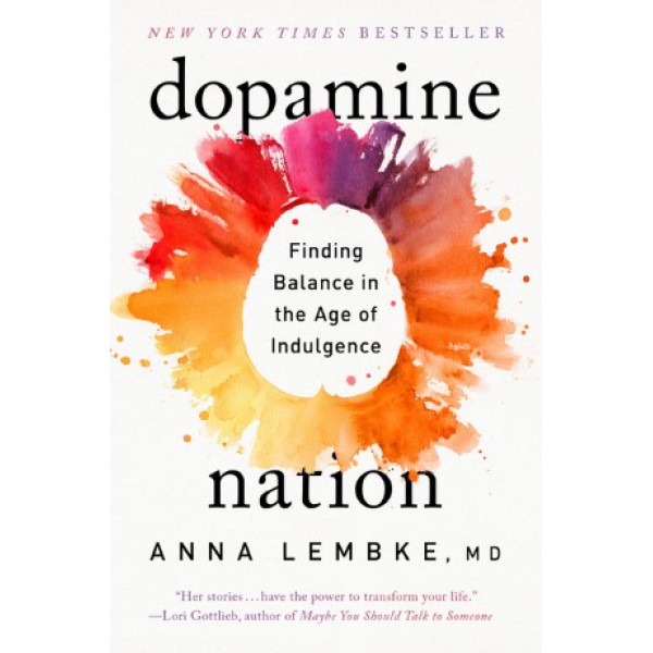 Dopamine Nation by Anna Lembke - ship in 15-30 business days or more, supplied by US partner