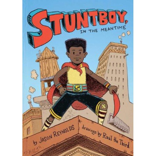 Stuntboy, in the Meantime by Jason Reynolds - ship in 10-20 business days, supplied by US partner