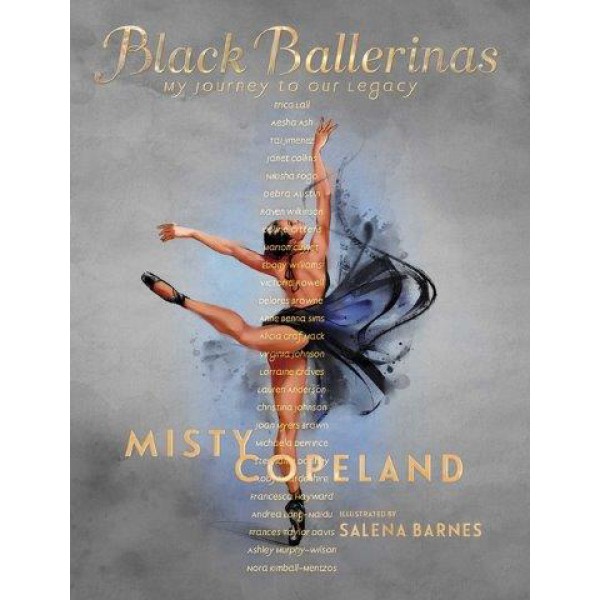 Black Ballerinas by Misty Copeland - ship in 15-30 business days or more, supplied by US partner