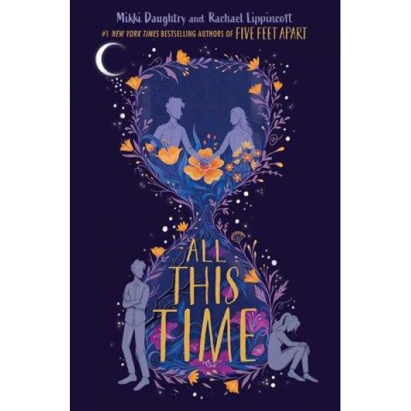 All This Time by Mikki Daughtry And Rachael Lippincott - ship in 10-20 business days, supplied by US partner