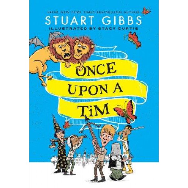 Once Upon a Tim by Stuart Gibbs - ship in 10-20 business days, supplied by US partner