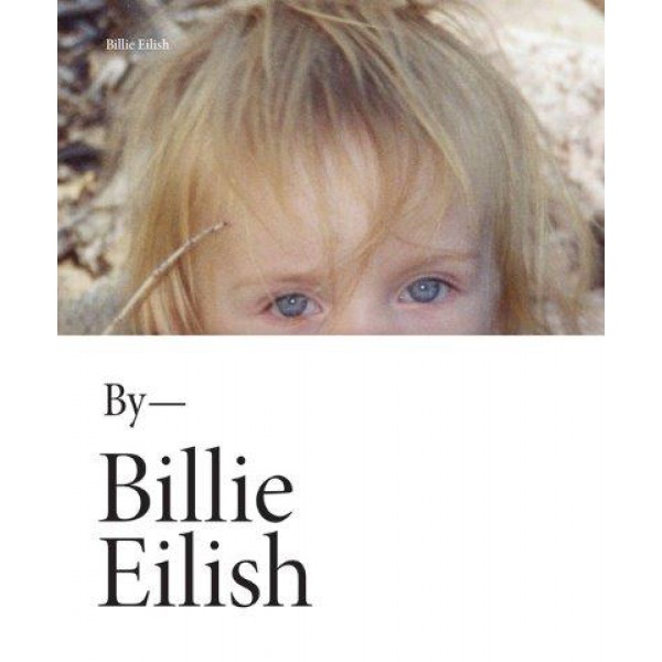 Billie Eilish by Billie Eilish - ship in 10-20 business days, supplied by US partner