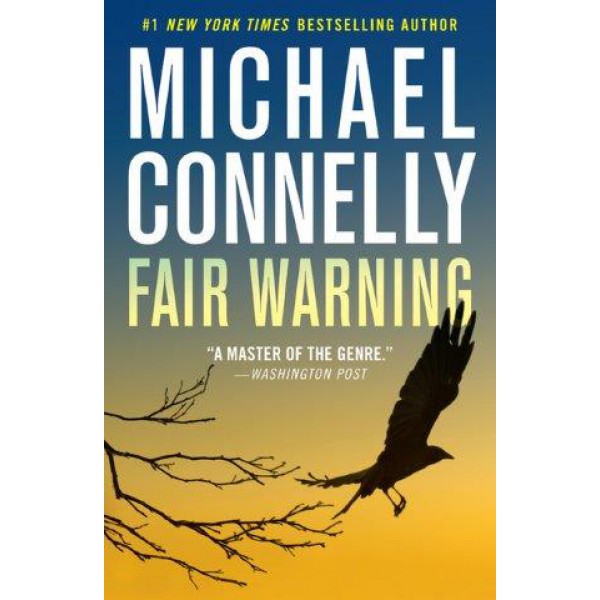 Fair Warning by Michael Connelly - ship in 10-20 business days, supplied by US partner