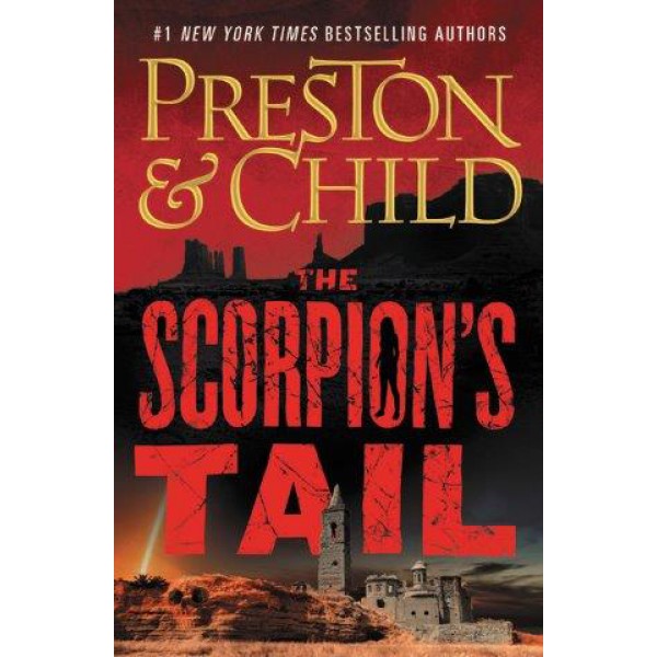 The Scorpion’s Tail by Douglas Preston and Lincoln Child - ship in 10-20 business days, supplied by US partner