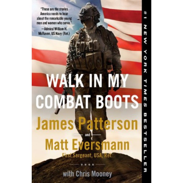 Walk in My Combat Boots by James Patterson and Matt Eversmann with Chris Mooney - ship in 15-30 business days or more, supplied by US partner