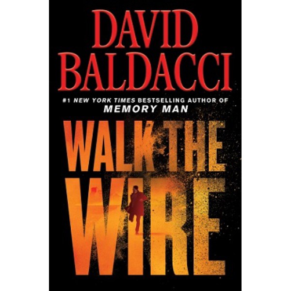 Walk The Wire by David Baldacci - ship in 10-20 business days, supplied by US partner