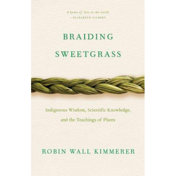 Braiding Sweetgrass by Robin Wall Kimmerer - ship in 15-30 business days or more, supplied by US partner