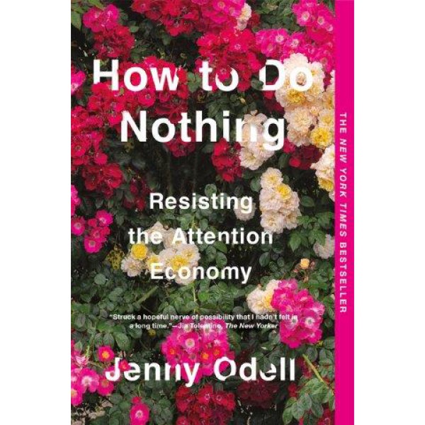 How To Do Nothing by Jenny Odell - ship in 10-20 business days, supplied by US partner