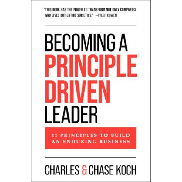Becoming a Principle-Driven Leader by Charles Koch and Chase Koch - ship in 10-20 business days, supplied by US partner