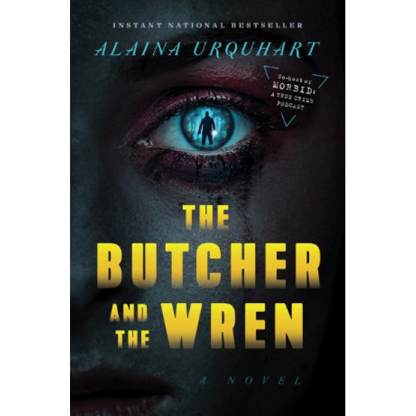 The Butcher and the Wren by Alaina Urquhart - ship in 10-20 business days, supplied by US partner