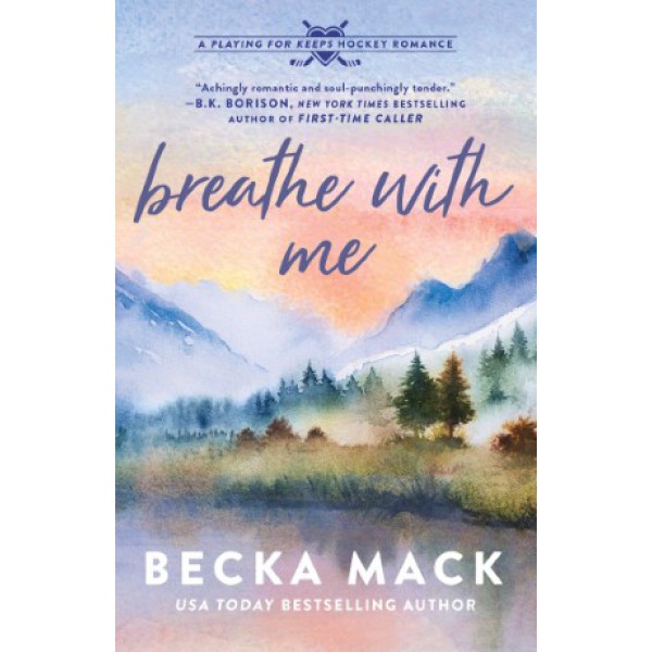 Breathe with Me by Becka Mack - ship in 10-20 business days, supplied by US partner