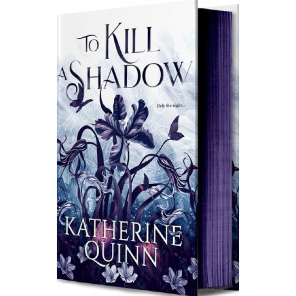 To Kill a Shadow by Katherine Quinn - ship in 10-20 business days, supplied by US partner