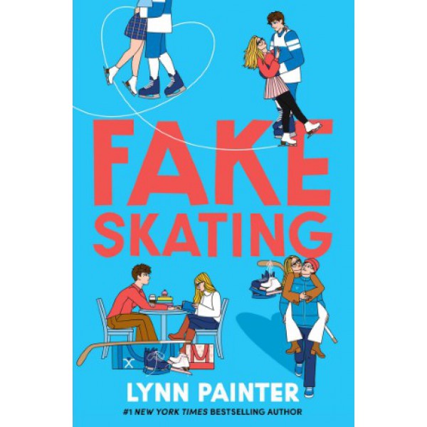 Fake Skating by Lynn Painter - ship in 10-20 business days, supplied by US partner