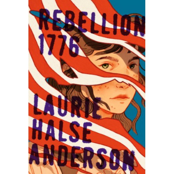 Rebellion 1776 by Laurie Halse Anderson - ship in 10-20 business days, supplied by US partner