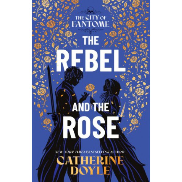 The Rebel and the Rose by Catherine Doyle - ship in 10-20 business days, supplied by US partner