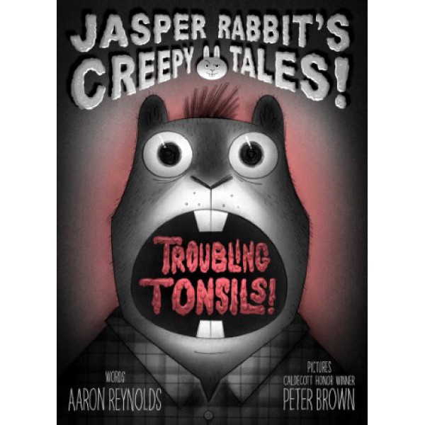 Troubling Tonsils! by Aaron Reynolds - ship in 10-20 business days, supplied by US partner