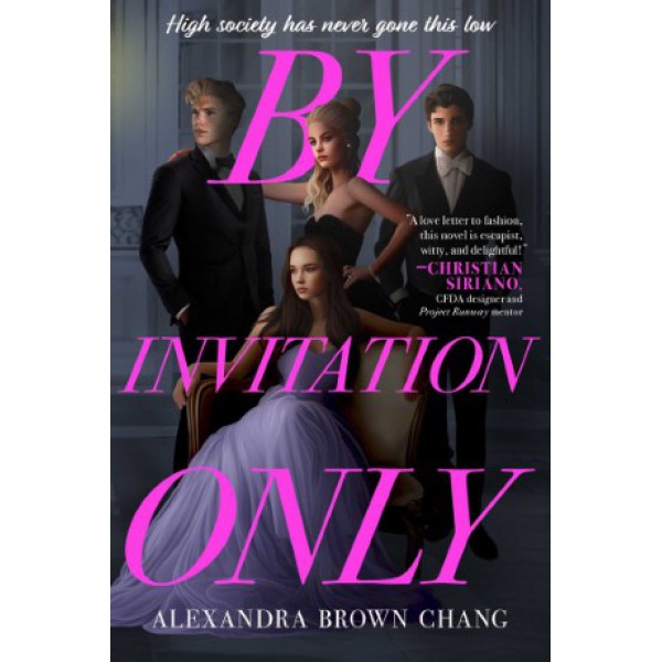 By Invitation Only by Alexandra Brown Chang - ship in 10-20 business days, supplied by US partner