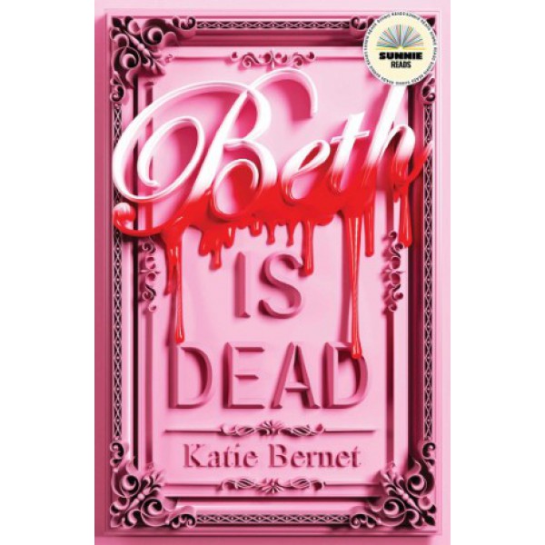 Beth Is Dead by Katie Bernet - ship in 10-20 business days, supplied by US partner
