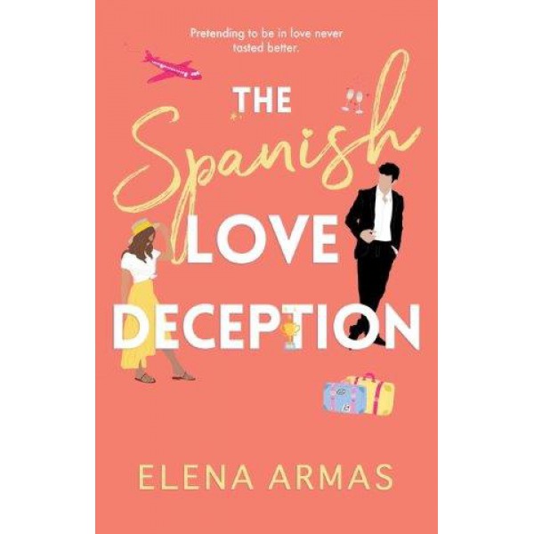 The Spanish Love Deception by Elena Armas - ship in 10-20 business days, supplied by US partner