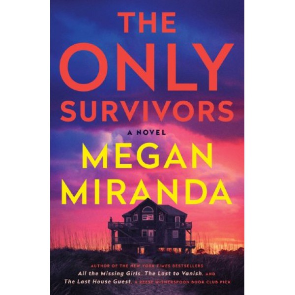 The Only Survivors by Megan Miranda - ship in 15-30 business days or more, supplied by US partner