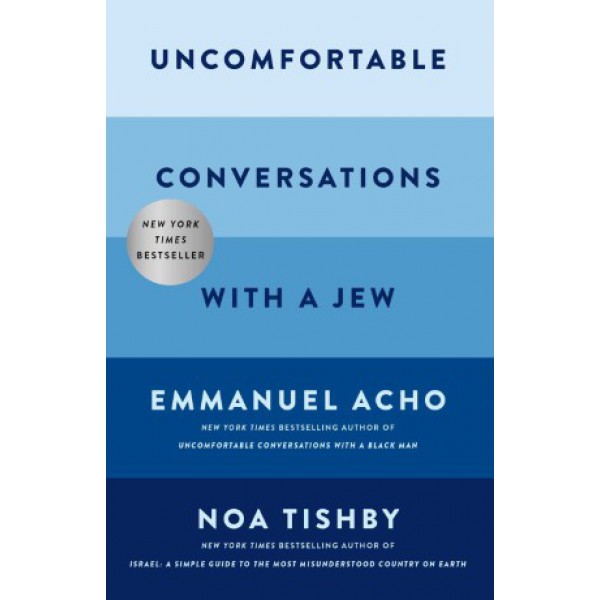 Uncomfortable Conversations with a Jew by Emmanuel Acho and Noa Tishby - ship in 10-20 business days, supplied by US partner