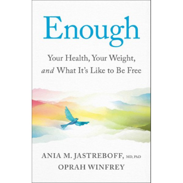 Enough by Ania M. Jastreboff and Oprah Winfrey - ship in 10-20 business days, supplied by US partner