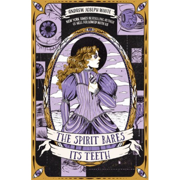 The Spirit Bares Its Teeth by Andrew Joseph White - ship in 15-30 business days or more, supplied by US partner