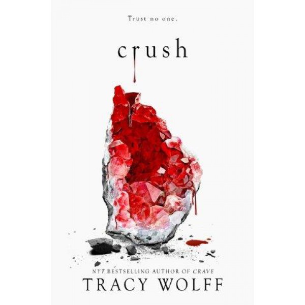 Crush by Tracy Wolff - ship in 10-20 business days, supplied by US partner